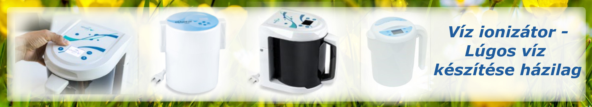 Víz ionizátorok - Lúgos és savas víz házilag